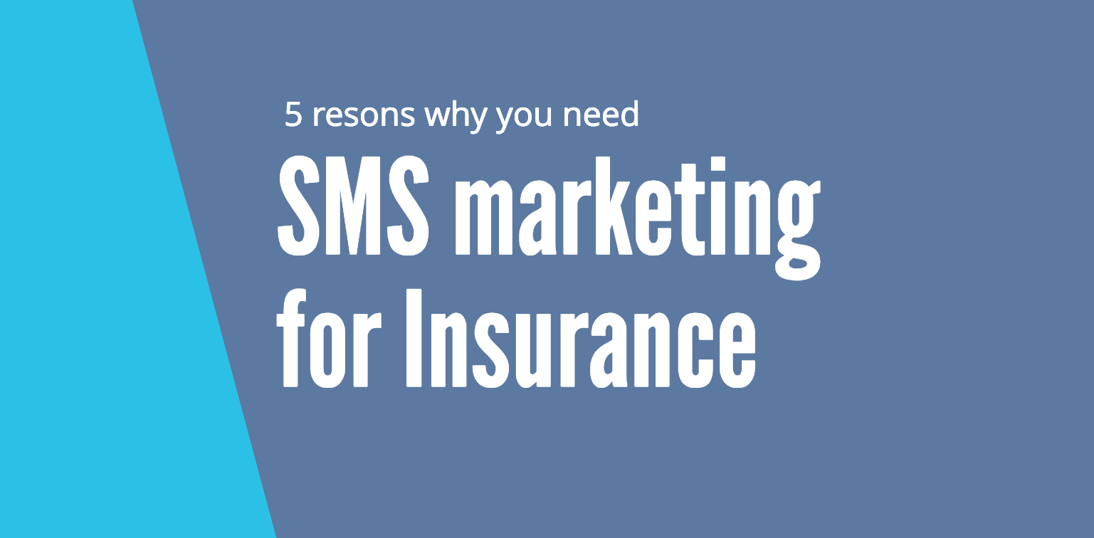 sms marketing for insurance companies